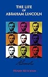 The Life Of Abraham Lincoln