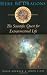 Here Be Dragons: The Scientific Quest for Extraterrestrial Life