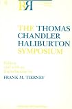 The Thomas Chandler Haliburton Symposium: Reappraisals (Reappraisals: Canadian Writers)