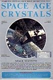 Space Age Crystals (Space Stations)