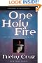 One Holy Fire: Let the Spirit Ignite Your Soul