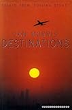 Destinations : essays from 'Rolling stone'