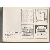 Architecture:Form,Space&Order