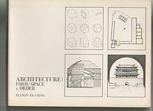 Architecture: Form, Space, and Order