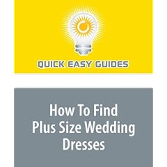 How To Find Plus Size Wedding Dresses