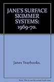 Jane's surface skimmer systems. 1969/70: 3rd ed