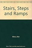 Stairs, steps, and ramps
