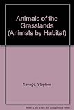 Animals of the grasslands