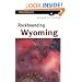 Rockhounding Wyoming (A Falcon Guide)