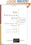 The Preached God: Proclamation in Word and Sacrament (Lutheran Quarterly Books)