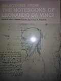 Selections from the notebooks of Leonardo da Vinci