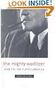 The Mighty Wurlitzer: How the CIA Played America