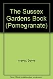 The Sussex gardens book