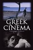 A History of Greek Cinema A History of Greek Cinema