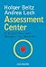 Assessment Center: Erfolgstipp