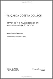 Al-Qaeda Goes to College: Impact of the War on Terror on American Higher Education