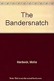 The bandersnatch