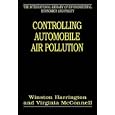 Controlling Automobile Air Pollution (The International Library of Environmental Economics and Policy) by Virginia Mcconnell and Winston Harrington