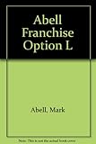 The franchise option : a legal guide