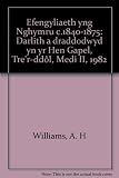 Efengyliaeth yng Nghymru c.1840-1875 : darlith a draddodwyd yn yr Hen Gapel, Tre'r-ddôl, Medi II, 1982