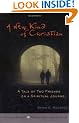 A New Kind of Christian: A Tale of Two Friends on a Spiritual Journey (Jossey-Bass Leadership Network Series)