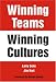 Winning Teams--Winning Cultures