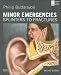 Books : P.B. MD FACEP's Minor Emergencies(Minor Emergencies: Second Edition [Paperback])(2007)