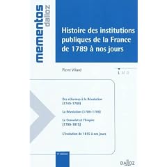 Histoire des institutions publiques 1789 � nos jours