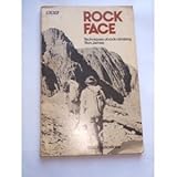 Rock face : techniques of rock climbing