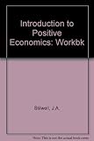 Workbook to accompany the fifth edition of An introduction to positive economics