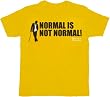 Fox House M.D. Normal's Not Normal Gold T-Shirt Tee