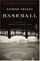 Baseball: A History of America's Favorite Game (Modern Library Chronicles)