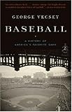 Baseball: A History of America's Favorite Game (Modern Library Chronicles)