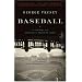 Baseball: A History of America's Favorite Game (Modern Library Chronicles)