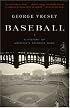 Baseball: A History of America's Favorite Game (Modern Library Chronicles)