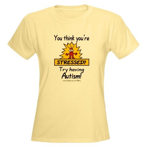 Autism Stress Women's Light T-Shirt