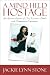 Search : A Mind Held Hostage: An Honest Account of One Woman's Battle with Postpartum Depression
