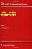 Deployable Structures (CISM International Centre for Mechanical Sciences)