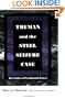 Truman and the Steel Seizure Case: The Limits of Presidential Power (Constitutional Conflicts)