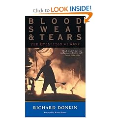 Blood, Sweat & Tears: The Evolution of Work