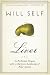 Books : Liver: A Fictional Organ with a Surface Anatomy of Four Lobes