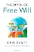 The Myth of Free Will, Revised & Expanded Edition
