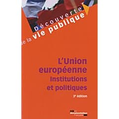 L'Union europ�enne - Institutions et politiques