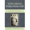 Exploring Personhood: An Introduction to the Philosophy of Human Nature