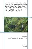 Clinical supervision of psychoanalytic psychotherapy