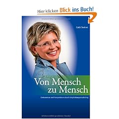 Von Mensch zu Mensch: Einkommen und Perspektiven durch Empfehlungsmarketing