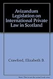 Avizandum legislation on international private law in Scotland