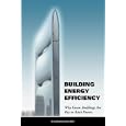 Building Energy Efficiency: Why Green Buildings Are Key to Asia's Future by Hong Wen, Mark Clifford, Steller Chiang Madelaine, and Ruth A. Shapiro