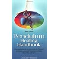 Pendulum Healing Handbook (Sangri-La)