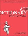 Addictionary (Brave New Words) (Paperback)